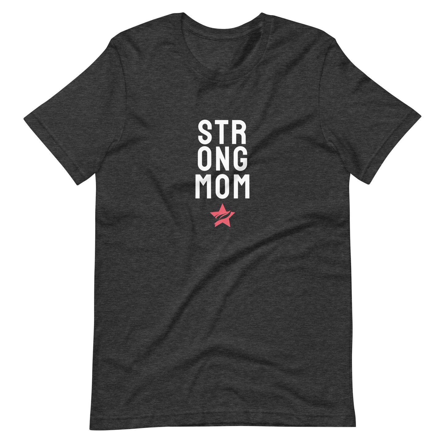 Strong Mom T-Shirt - StarFit Studio