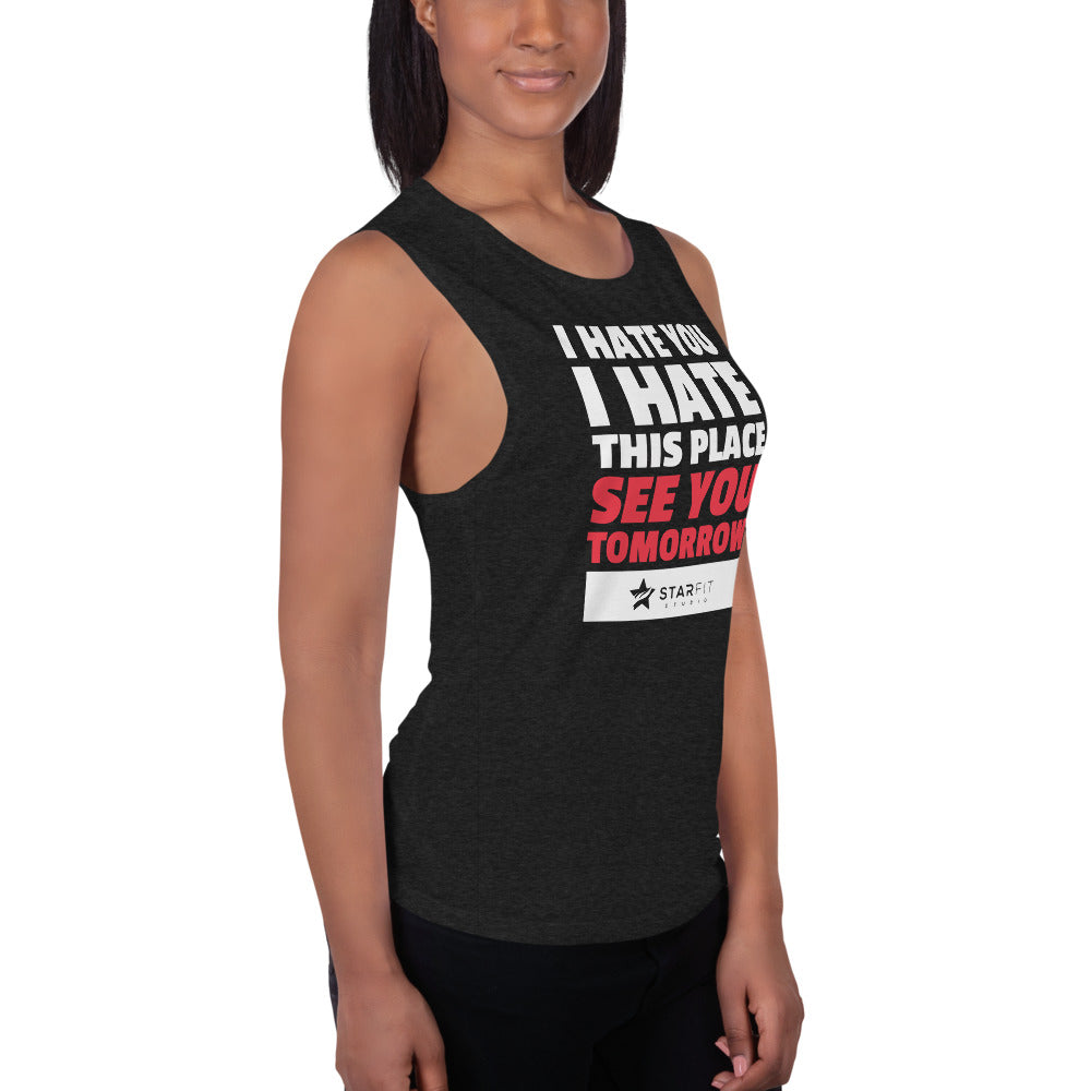Ladies’ Muscle Tank- I Hate You Logo - (All Colors) - StarFit Studio