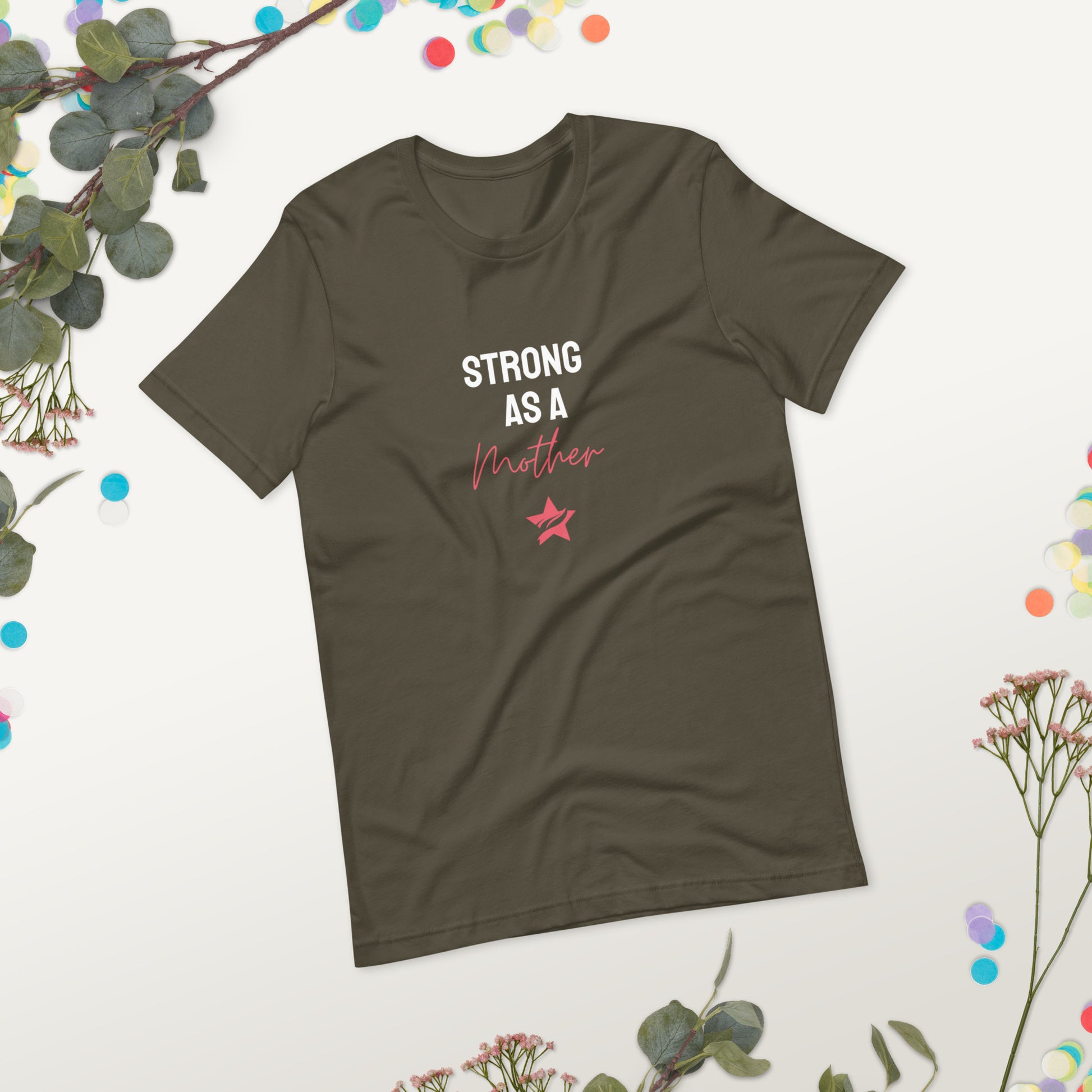 Strong as a Mother T-shirt - StarFit Studio