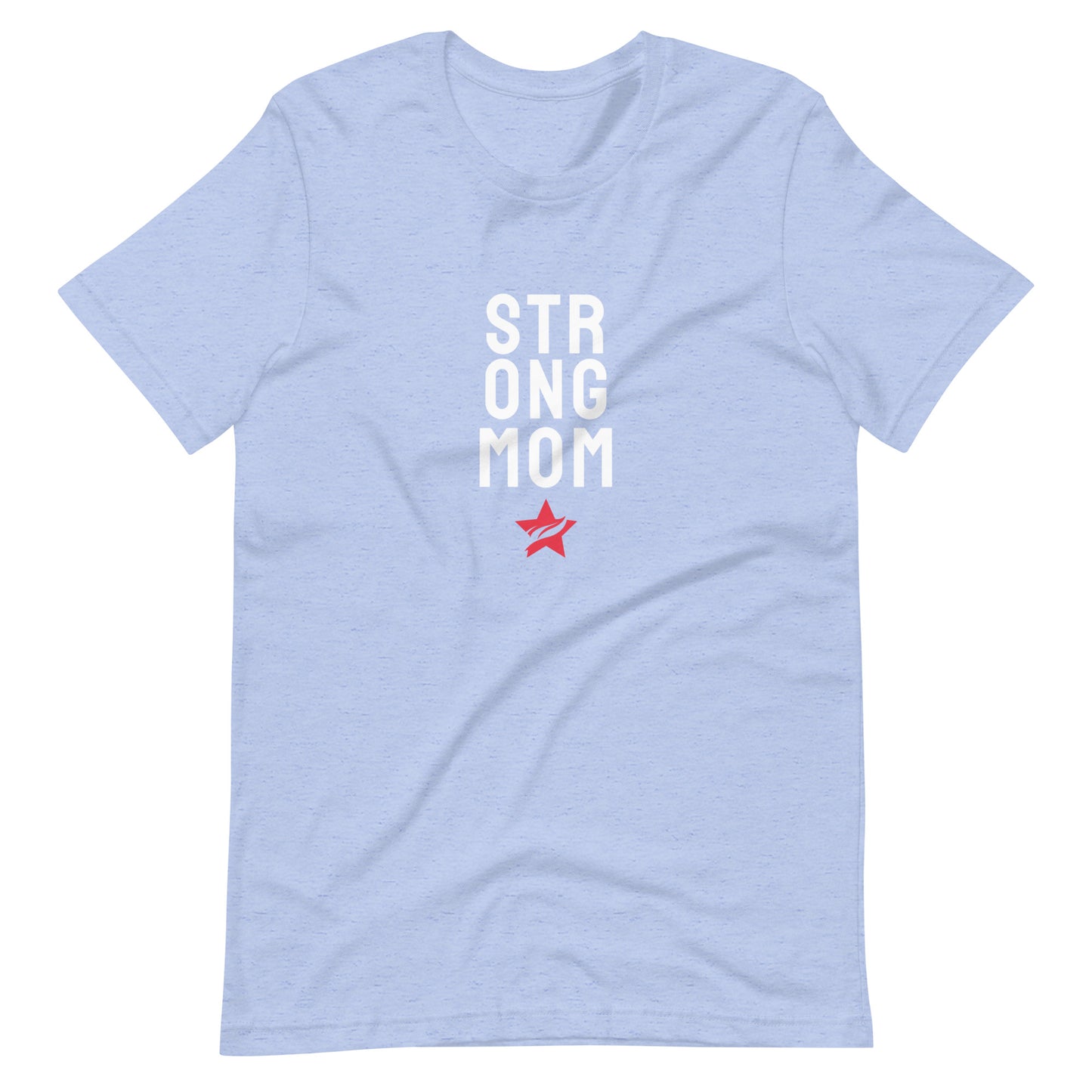 Strong Mom T-Shirt - StarFit Studio